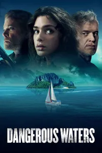 Dangerous Waters izle
