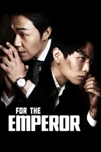 For The Emperor izle