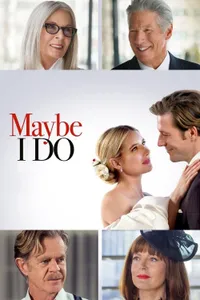 Maybe I Do izle