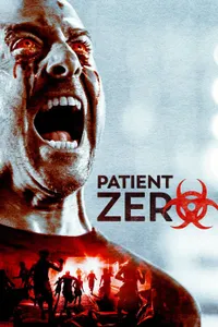 Patient Zero izle