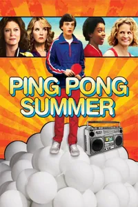 Ping Pong Summer izle
