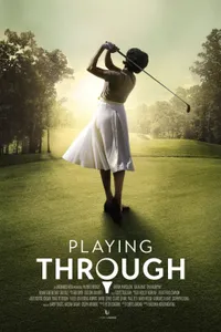 Playing Through izle